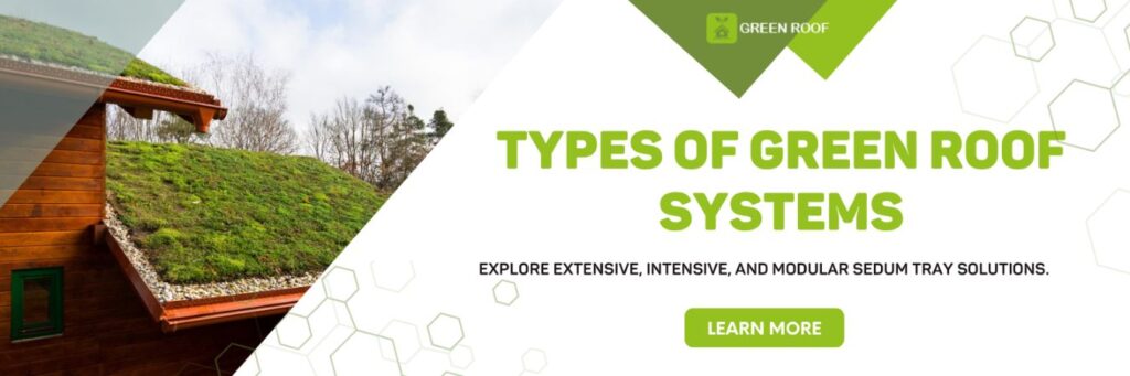 Type of Green Roof Systems